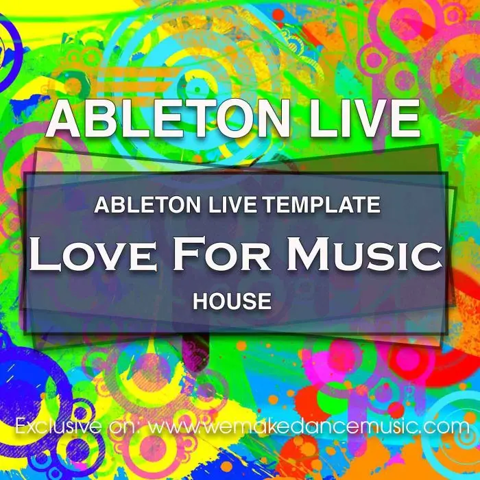 Ableton Template Love For MusicAbleton Templates