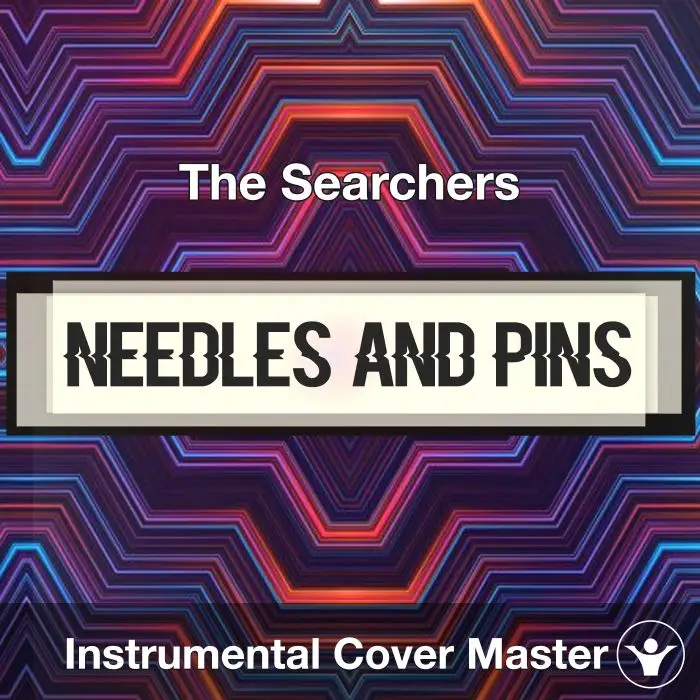 Needles and Pins - The Searchers - Instrumental CoverInstrumental Covers