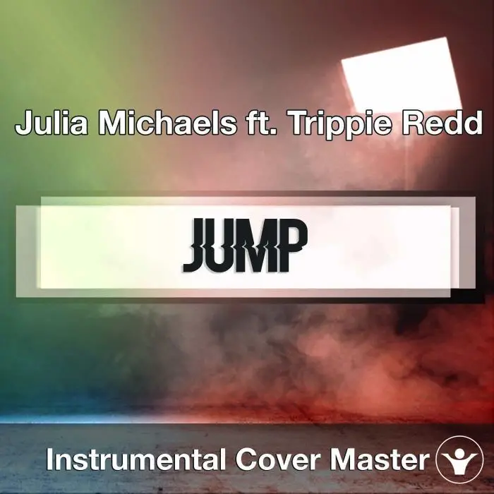 Julia Michaels ft. Trippie Redd - Jump (Instrumental Cover)Instrumental Covers