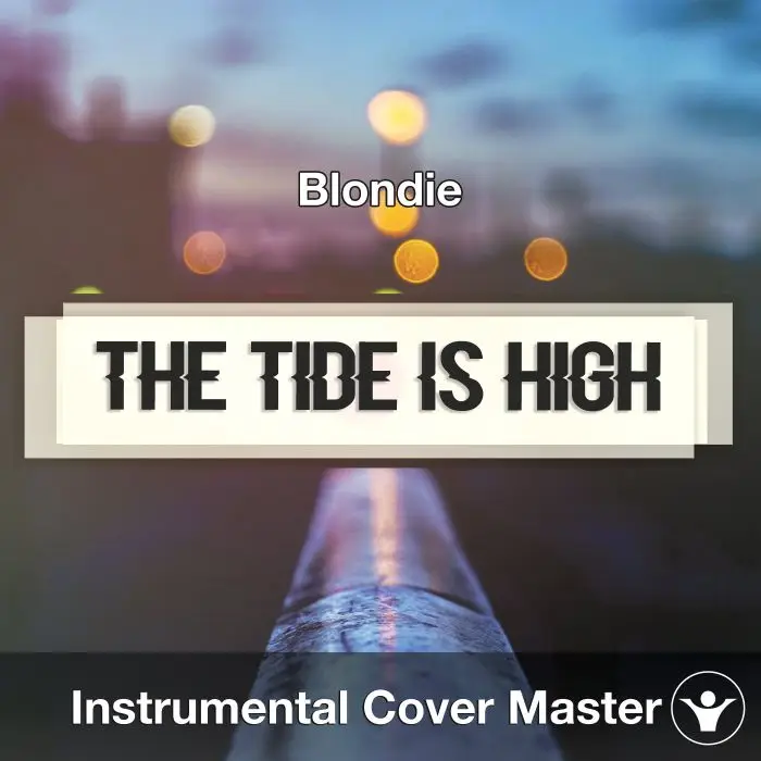 The Tide Is High (Blondie) - Instrumental CoverInstrumental Covers