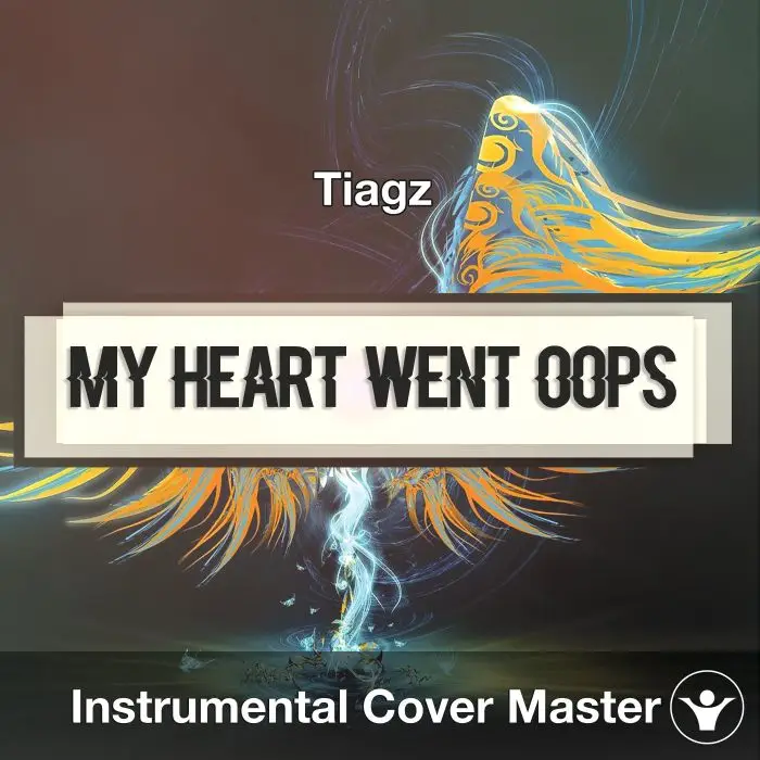 Tiagz - My Heart Went Oops (Instrumental Cover)Instrumental Covers