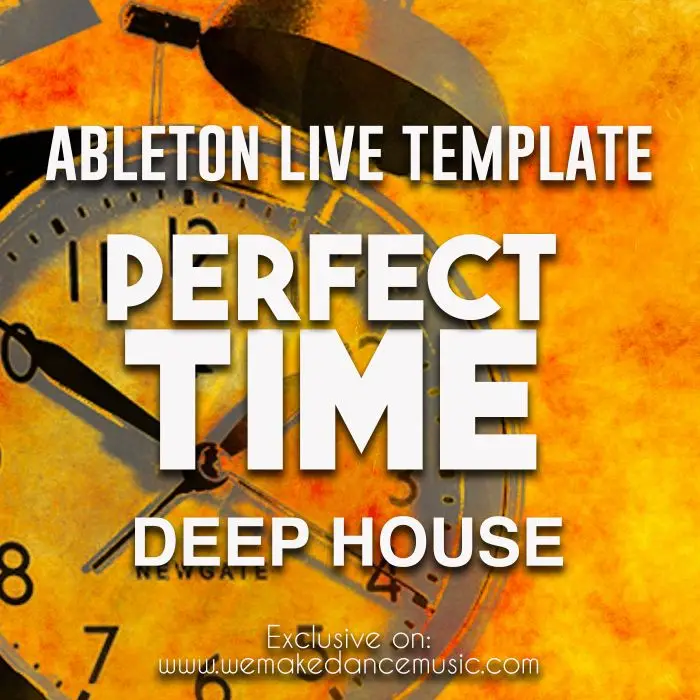 Perfect Time - Deep House Ableton TemplateAbleton Templates