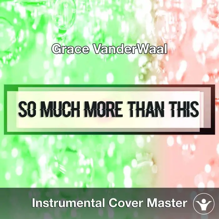 Grace VanderWaal - So Much More Than This (Instrumental Cover)Instrumental Covers