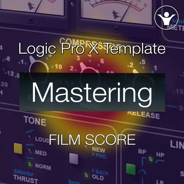 Logic Pro X Film Score Mastering Template (EDM Sessions EP085)Logic Pro Templates