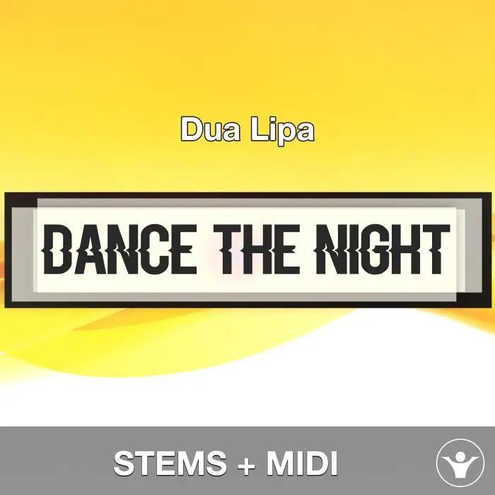 Dance The Night - Dua Lipa - STEMS+MIDIAudio STEMS, MIDI FIles