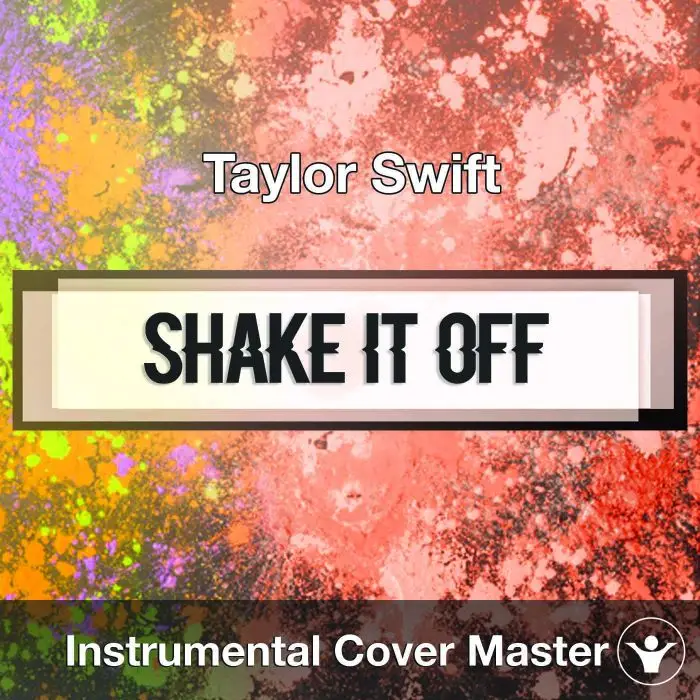 Taylor Swift - Shake It Off (New Mix) (Instrumental Cover)Instrumental Covers