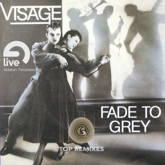 Fade To Grey - VIsage - Ableton Live Remix TemplateAbleton Templates