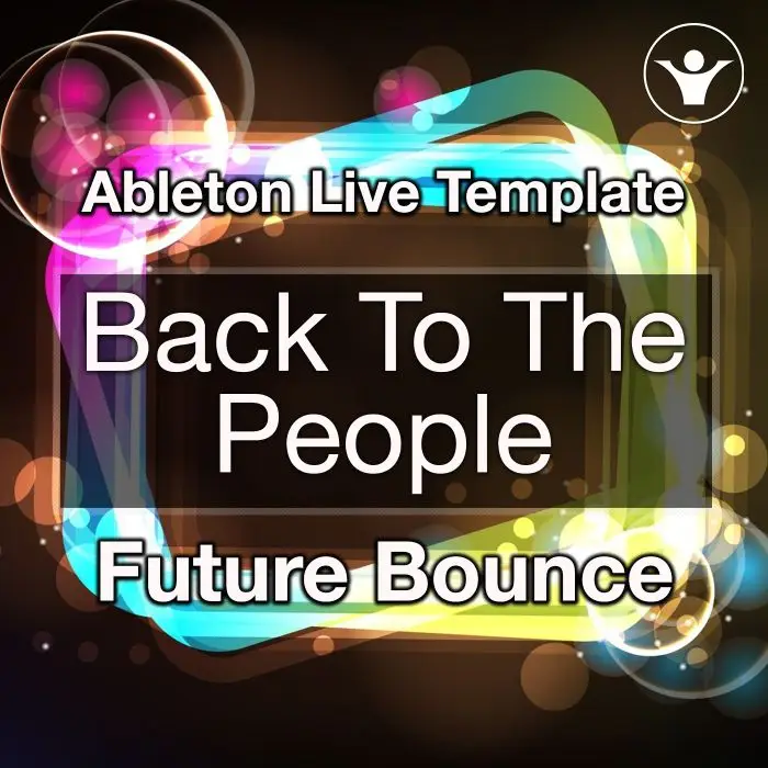 Back To The PeopleAbleton Templates