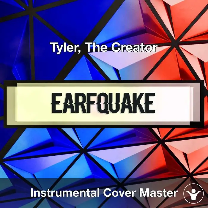 Tyler, The Creator - EARFQUAKE (Instrumental Cover)Instrumental Covers