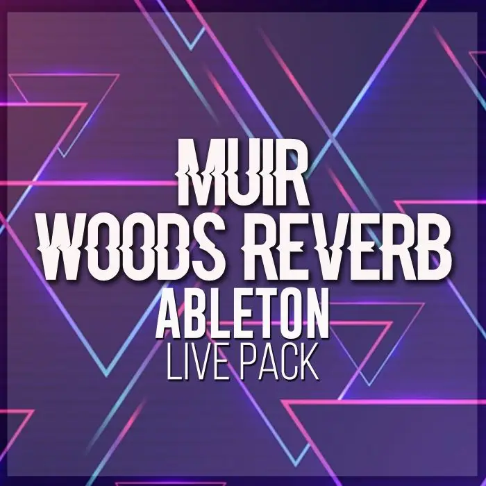 Muir Woods Reverb Ableton Live PackAbleton Packs