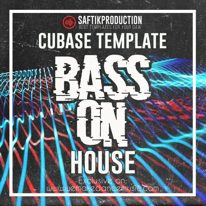 Bass On - Cubase House TemplateCubase Templates