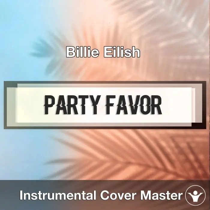 BILLIE EILISH - Party Favor (Instrumental Cover)Instrumental Covers