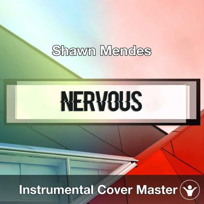 Shawn Mendes - Nervous (Instrumental Cover)Instrumental Covers