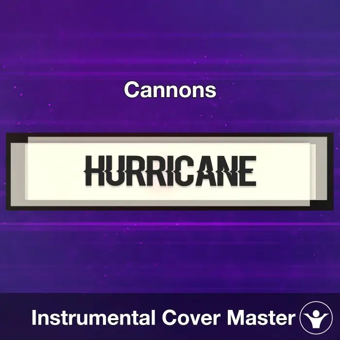 Hurricane - Cannons - Instrumental CoverInstrumental Covers