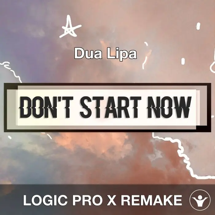 Don't Start Now - Dua Lipa Logic X Remake TemplateLogic Pro Templates