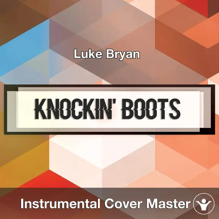 Luke Bryan - Knockin' Boots (Instrumental Cover)Instrumental Covers