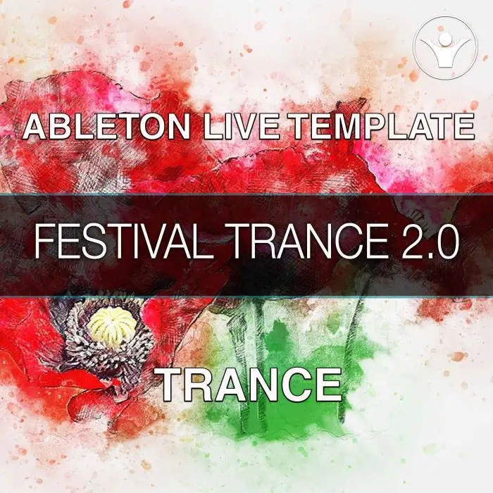Festival Trance 2.0 Ableton TemplateAbleton Templates