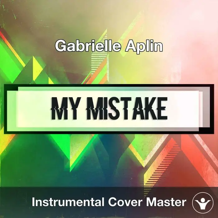 Gabrielle Aplin - My Mistake (Instrumental Cover)Instrumental Covers
