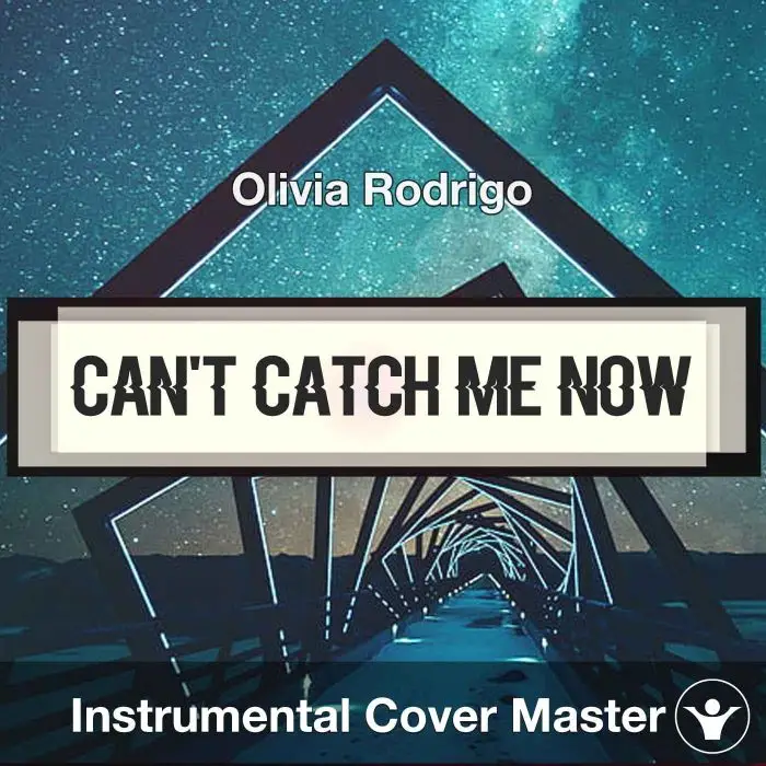 Can't Catch Me Now - Olivia Rodrigo - Instrumental CoverInstrumental Covers