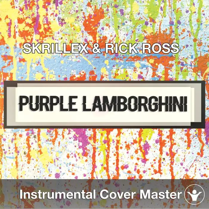 SKRILLEX & RICK ROSS - Purple Lamborghini (Instrumental Cover)Instrumental Covers
