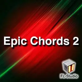 Epic Chords2FL Studio Templates