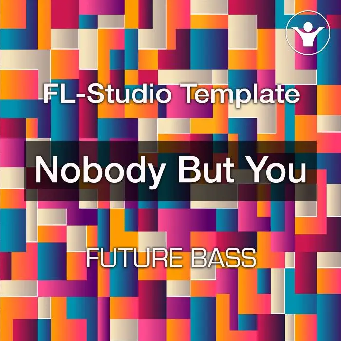 Nobody But You - Voca Future BasslFL Studio Templates