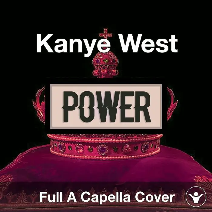 Power (Kanye West) A CapellaAcapella Covers