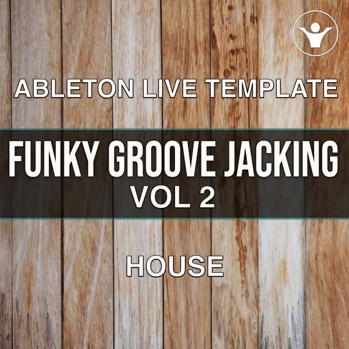 FUNKY GROOVE JACKING VOL.2 Ableton TemplateAbleton Templates