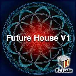 Future House Vol 1FL Studio Templates