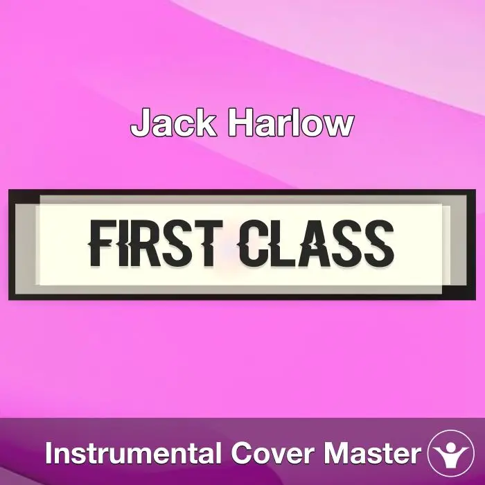 First Class - Jack Harlow - Instrumental CoverInstrumental Covers