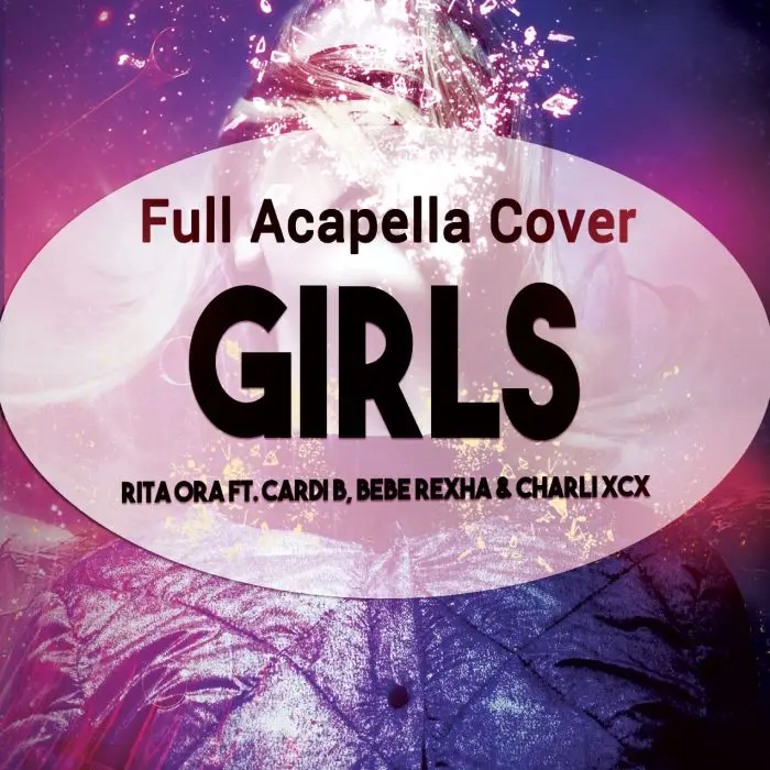 Girls (Rita Ora) - Acapella Vocal CoverSample Packs