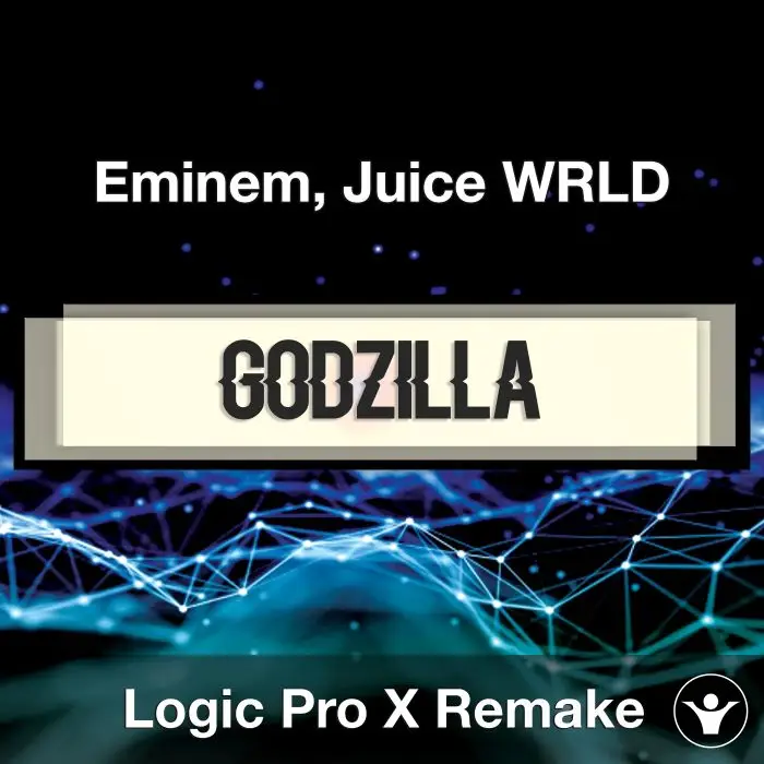 Godzilla (Eminem, Juice WRLD) - Logic X Remake TemplateLogic Pro Templates