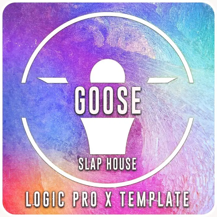 Slap House (Goose) - Logic Pro X 10.5 TemplateLogic Pro Templates
