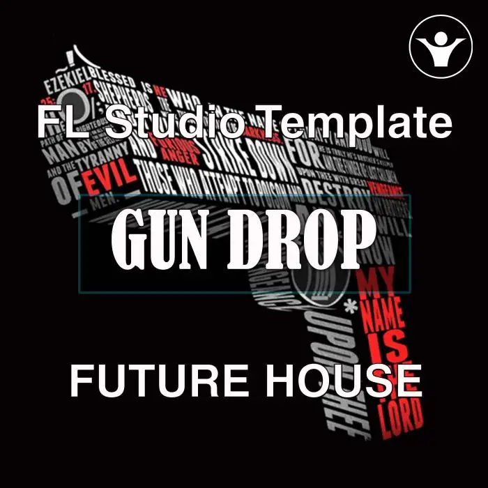 Gun Drop Fl Studio TemplateFL Studio Templates