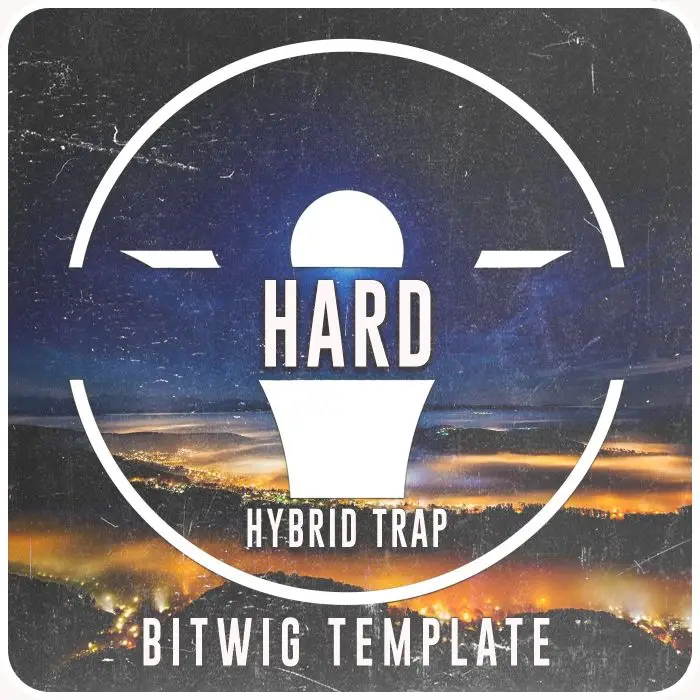 Bitwig PRO Template - HARD [Hybrid Trap] Bitwig Studio Template