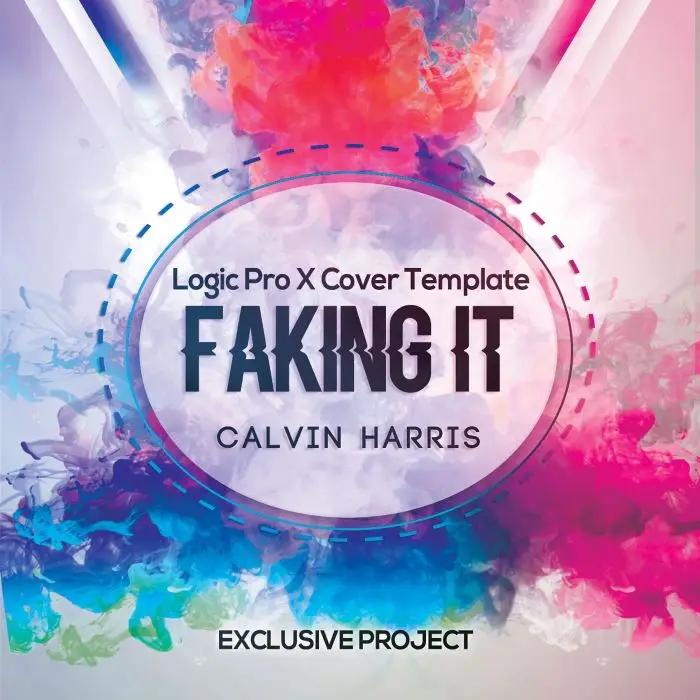 Faking It (Calvin Harris) - Logic Pro X Template CoverLogic Pro Templates