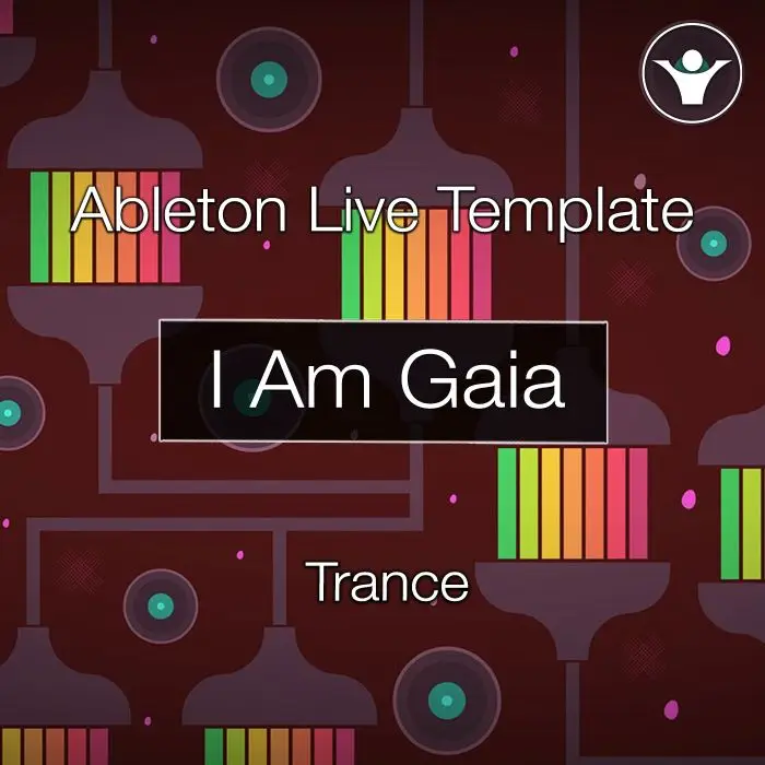 I Am Gaia Old Style - Trance Ableton Project TemplateAbleton Templates