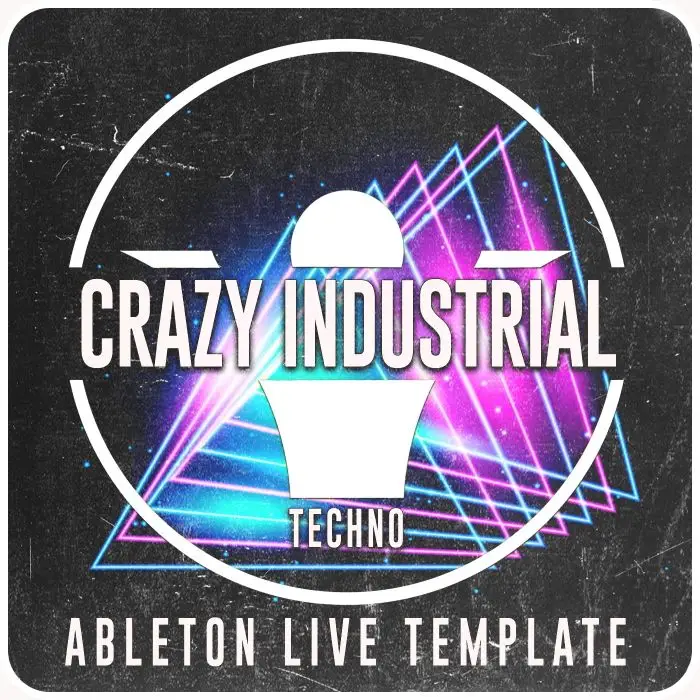 Crazy Industrial Techno Ableton 10 TemplateAbleton Templates