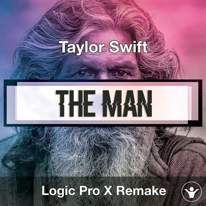The Man (Taylor Swift) Logic X Remake TemplateLogic Pro Templates