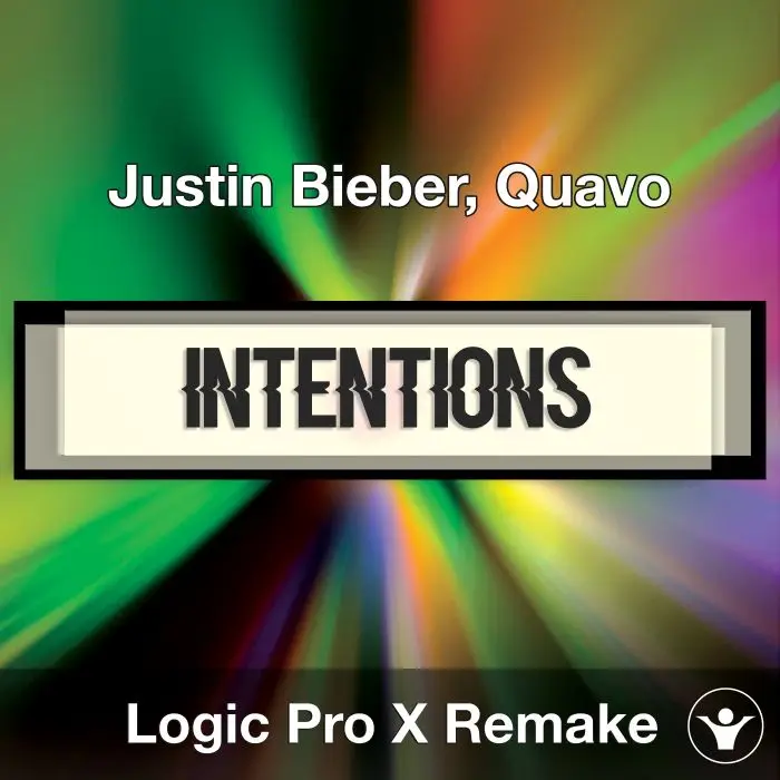 Intentions (Justin Bieber, Quavo) Logic X Remake TemplateLogic Pro Templates