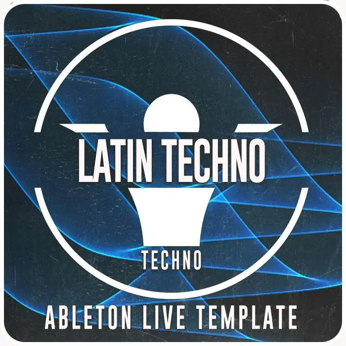 Latin Techno - Ableton Live TemplateAbleton Templates