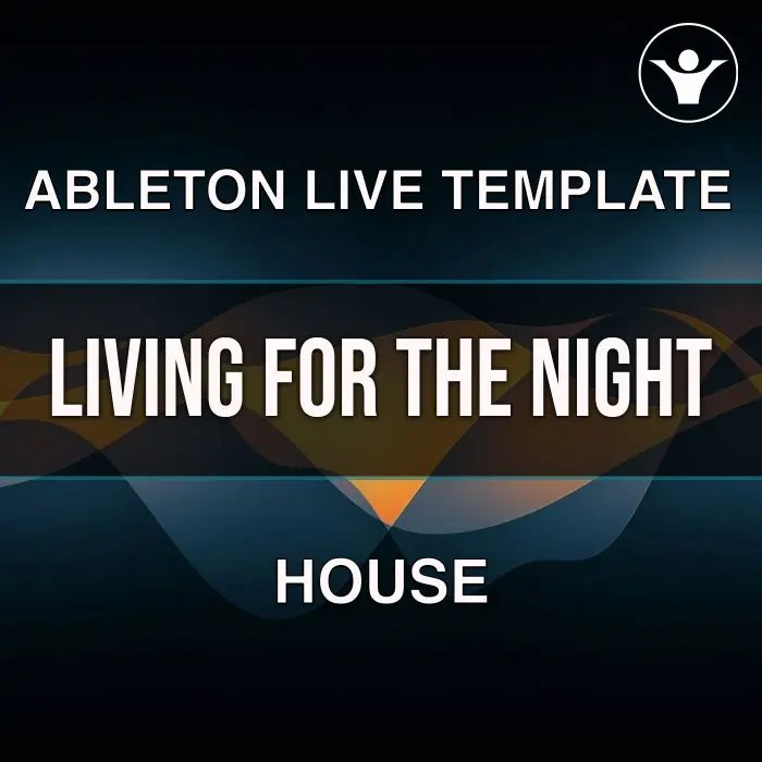 Living For The Night (Ableton Live10 Template)Ableton Templates