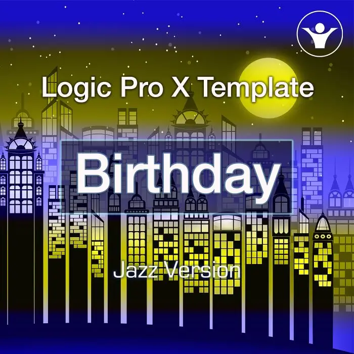 JAZZ VERSION BIRTHDAY SONGLogic Pro Templates