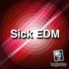 SICK EDM Logic Pro Templates