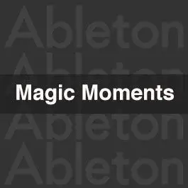 Magic MomentsAbleton Templates