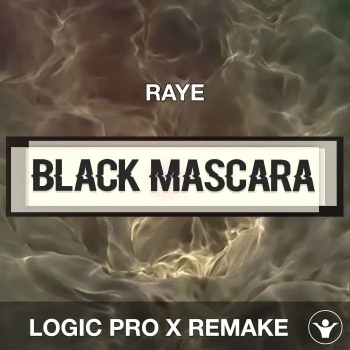Black Mascara (RAYE) Logic Pro Remake TemplateLogic Pro Templates
