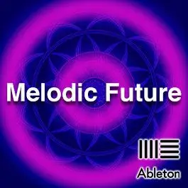 Melodic Future HouseAbleton Templates