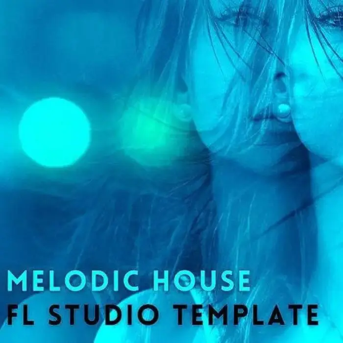 Melodic House - Vol.2 (FL Studio Template)FL Studio Templates