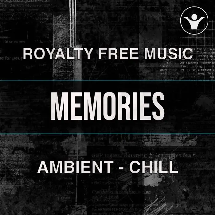 Memories (An Ambient and Chill track)Stock Music