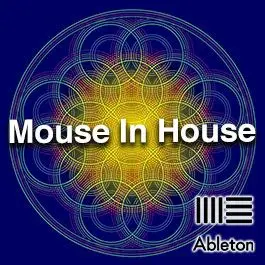 Mouse in HouseAbleton Templates